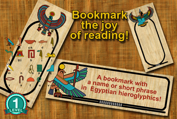 make a bookmark with your name in Egyptian hierogly