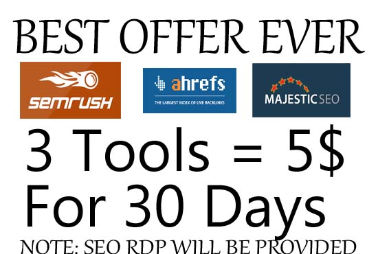 give you ahrefs semrush majestic seo for 30 days