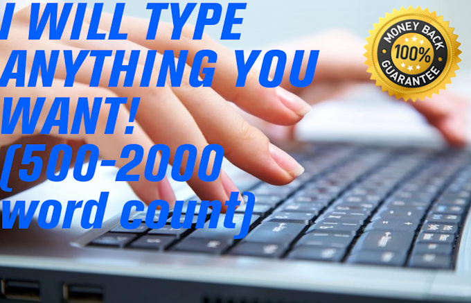 type any article from 500 to 2000 words in under 24 hours